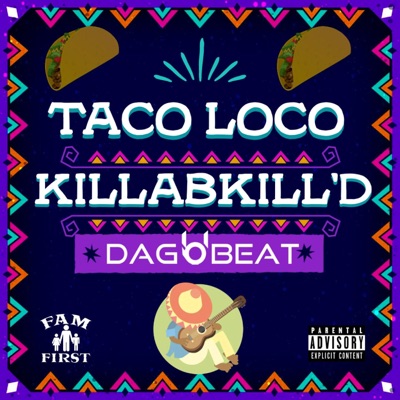 Taco Loco (feat. Dagobeat) [Dagobeat Remix] - Single