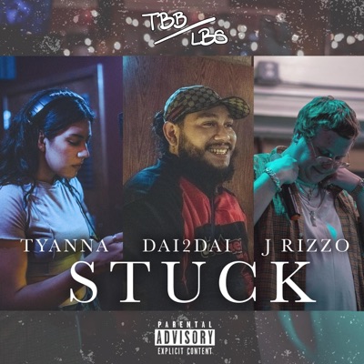 STUCK (feat. Tyanna) - Single