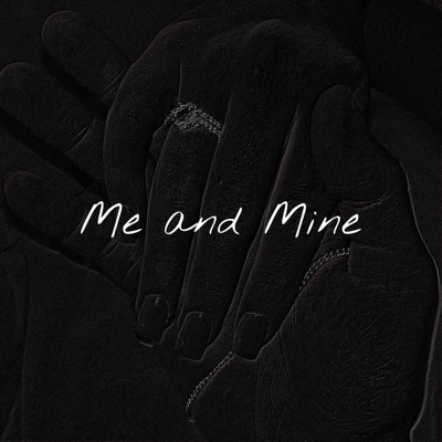 The Story of Me and Mine (feat. Adriana) - Single