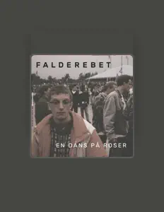 收听 Falderebet、观看音乐视频、阅读小传、查看巡演日期等 ！