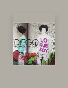 Diego Schoening을(를) 듣고, 뮤직 비디오를 보고, 약력을 읽고, 투어 일정 등을 확인하세요!