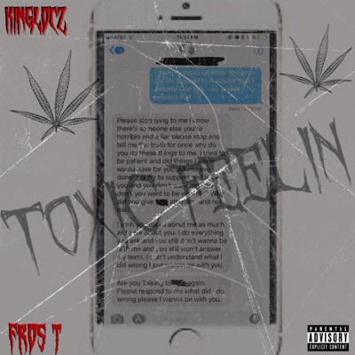 Toxic Feelin - Single