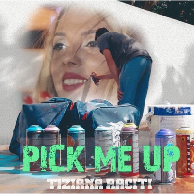Pick me up - Tiziana Raciti