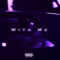 With Me - J. Moronta lyrics