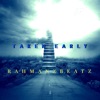 Taken Early - Single