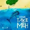 Nathanael - Take Meh