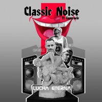Lucha eterna (feat. Cuatroele) - Single - Classic noise