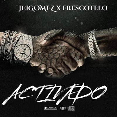 Activado (feat. Frescotelo) - Single