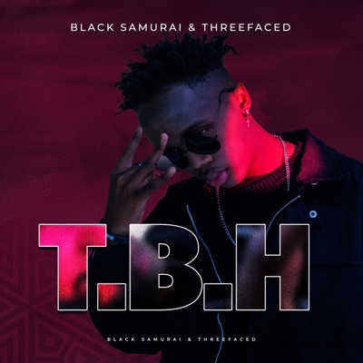 T.B.H. (feat. Threefaced) - Single