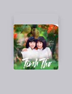 Diễm Quyên을(를) 듣고, 뮤직 비디오를 보고, 약력을 읽고, 투어 일정 등을 확인하세요!