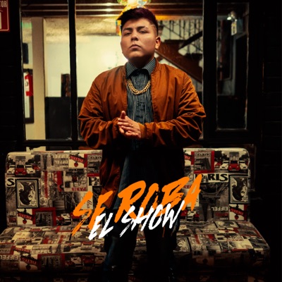 Se Roba el Show - Single