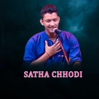 Satha Chhodi (Acoustic Version) - Single - Bishwas Nepal & Kamal Bista