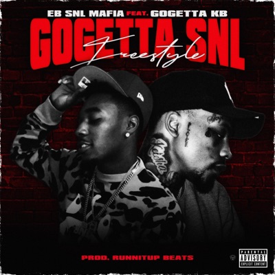 GoGettaSNL Freestyle (feat. GoGettaKB) - Single