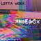 LOTTA WORK (feat. Maskibeats) - XnoEGOx lyrics