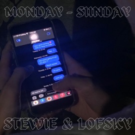 Monday To Sunday (feat. LOFSKY) STEWIE
