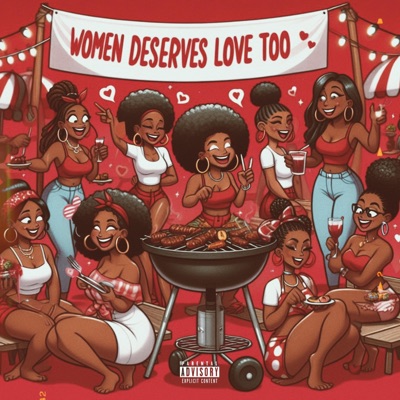 Women Deserves Love Too (feat. ATaMA) - Single
