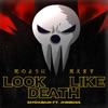 LOOK LIKE DEATH (feat. JHBBOSS) - Single