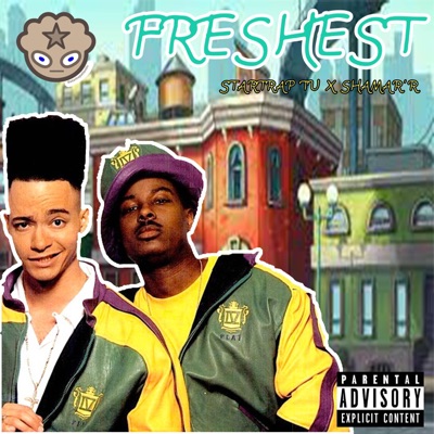 Freshest (feat. Shamar’r) - Single