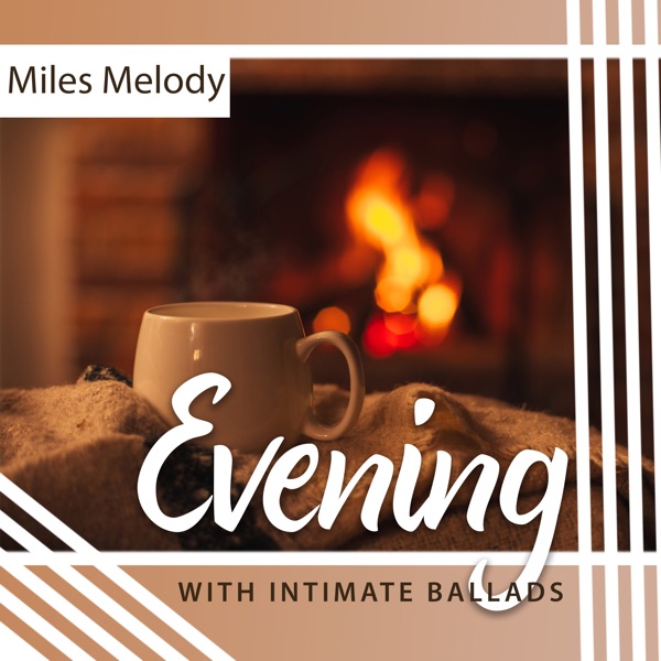Evening with Intimate Ballads