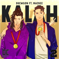 KALAH, Pt. 2 (feat. MACBEE) - Single - Drewgon