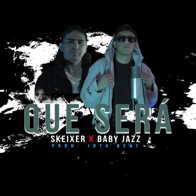 QUE SERA (feat. Baby Jazz) - Single