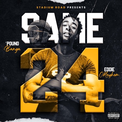 Same 24 (feat. Pound Banga) - Single