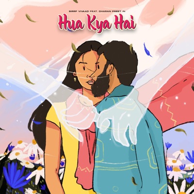 Hua Kya Hai - Single