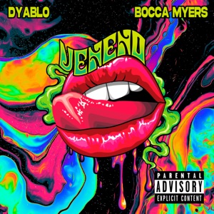 Veneno (feat. Bocca Myers) - Single