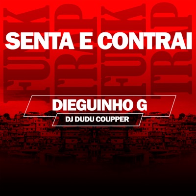 Senta e Contrai - Single