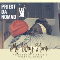 My Way Home - Single - Priest da Nomad
