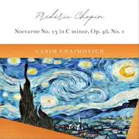 Frédéric Chopin: Nocturne No. 13 in C Minor, Op. 48, No. 1