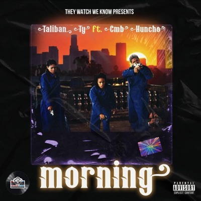 Morning (feat. CMB Huncho) - Single
