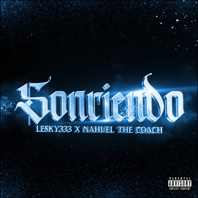 Sonriendo (feat. Nahuel the Coach) - Single