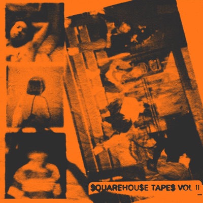 $quarehou$e Tape$, Vol. 2 - EP