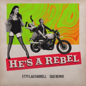 He’s a Rebel - EP (Guz Remix)