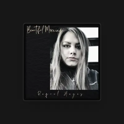 Listen to Raquel Hayes, watch music videos, read bio, see tour dates & more!