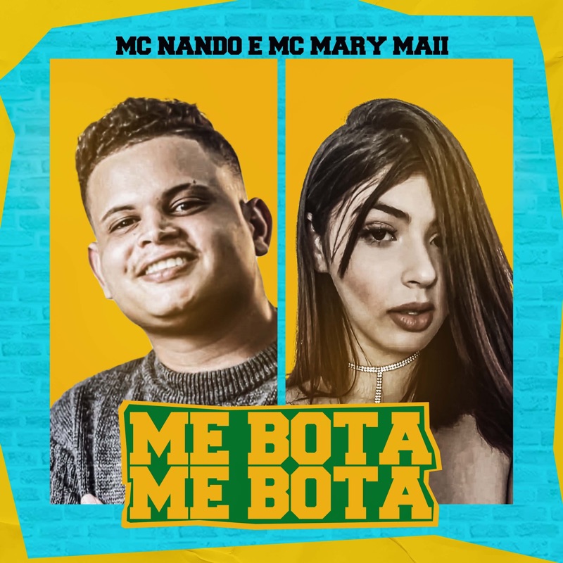 Me Bota Me Bota (feat. Mc Mary Maii & Zoinho no Beat) - Single