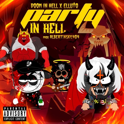 Party in Hell (feat. ELLUTO & Albertinsky.404) - Single