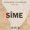 Sîme - Stranên Kurdaxê lyrics