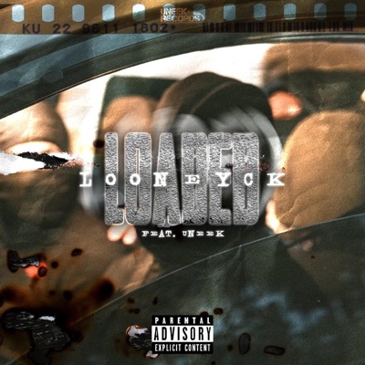 LOADED (feat. UNEEK.) - Single