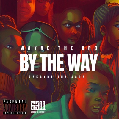 By the Way (feat. WayneTheBro) - Single