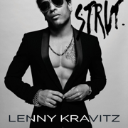 Strut (Bonus Track Version) - Lenny Kravitz