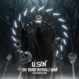 The DEATH DEFYING / KATA (feat. Milano the Don) U SAN