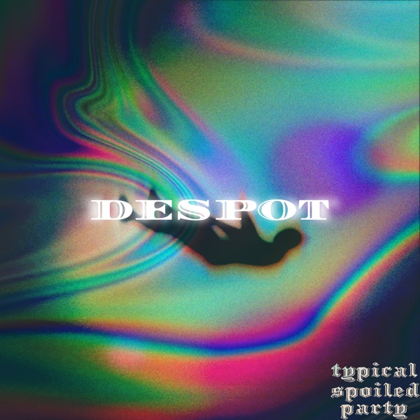 Despot - Single
