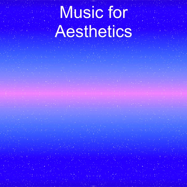Music for Aesthetics (feat. O N L Y Lofi & Lofi Radiance)