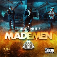 Made Men - Single - Black Militia