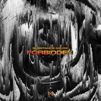 Substance Abuse - Single - FORBIDDEN