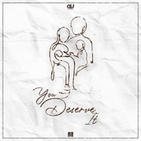 You Deserve It - Single - D-Verze