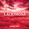 Lacrimosa - Epic Version (Mozart) [Original] - Samuel Kim