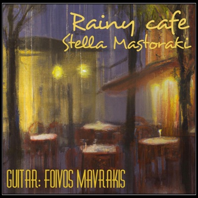Rainy Cafe (feat. Foivos Mavrakis) - Single